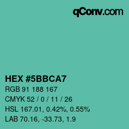 カラーコード: HEX #5BBCA7 | qconv.com