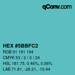 カラーコード: HEX #5BBFC2 | qconv.com