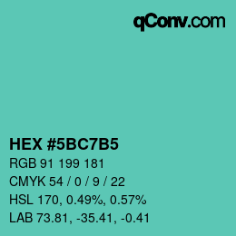カラーコード: HEX #5BC7B5 | qconv.com