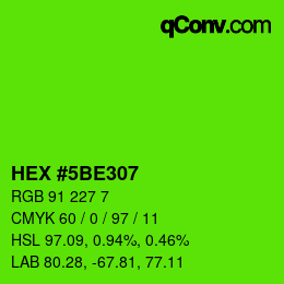 Color code: HEX #5BE307 | qconv.com