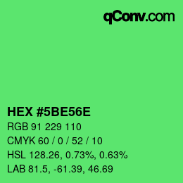 Color code: HEX #5BE56E | qconv.com