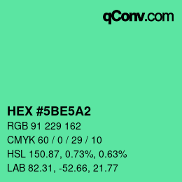 カラーコード: HEX #5BE5A2 | qconv.com