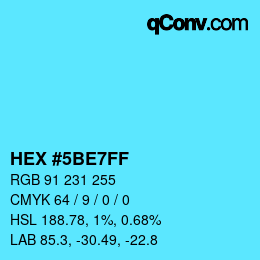 Color code: HEX #5BE7FF | qconv.com