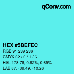 カラーコード: HEX #5BEFEC | qconv.com