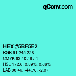 Color code: HEX #5BF5E2 | qconv.com
