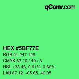 カラーコード: HEX #5BF77E | qconv.com