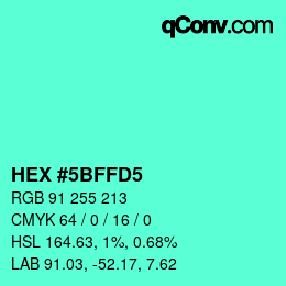 Color code: HEX #5BFFD5 | qconv.com