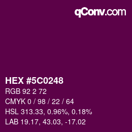 Color code: HEX #5C0248 | qconv.com