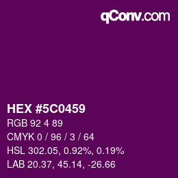 Color code: HEX #5C0459 | qconv.com