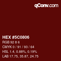 Color code: HEX #5C0806 | qconv.com