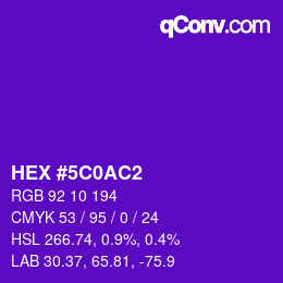 Color code: HEX #5C0AC2 | qconv.com