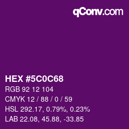 カラーコード: HEX #5C0C68 | qconv.com