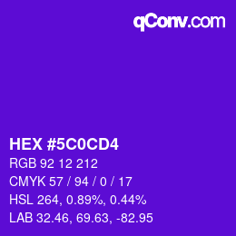 カラーコード: HEX #5C0CD4 | qconv.com