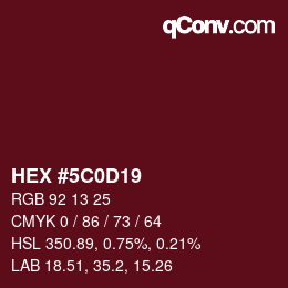 Color code: HEX #5C0D19 | qconv.com