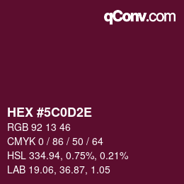 Color code: HEX #5C0D2E | qconv.com