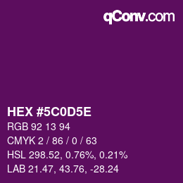 颜色代码: HEX #5C0D5E | qconv.com