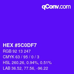 Color code: HEX #5C0DF7 | qconv.com