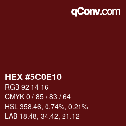 Color code: HEX #5C0E10 | qconv.com