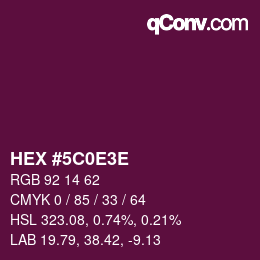 カラーコード: HEX #5C0E3E | qconv.com