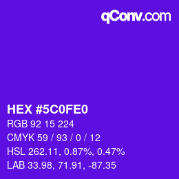 Color code: HEX #5C0FE0 | qconv.com