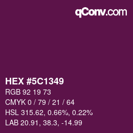 カラーコード: HEX #5C1349 | qconv.com