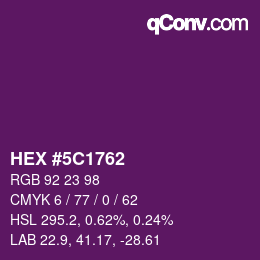 Color code: HEX #5C1762 | qconv.com