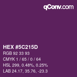 Color code: HEX #5C215D | qconv.com
