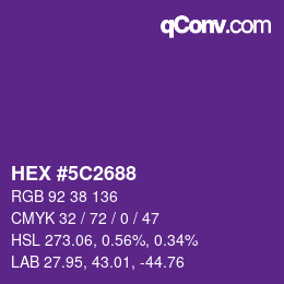 Color code: HEX #5C2688 | qconv.com