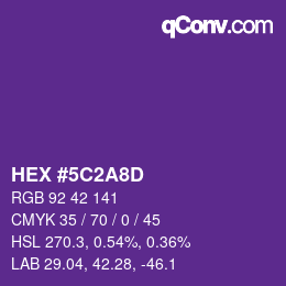 颜色代码: HEX #5C2A8D | qconv.com