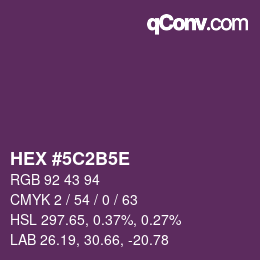 Color code: HEX #5C2B5E | qconv.com