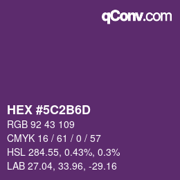 カラーコード: HEX #5C2B6D | qconv.com