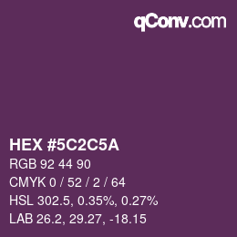 Color code: HEX #5C2C5A | qconv.com