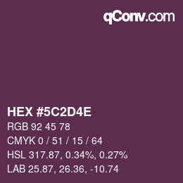 Color code: HEX #5C2D4E | qconv.com
