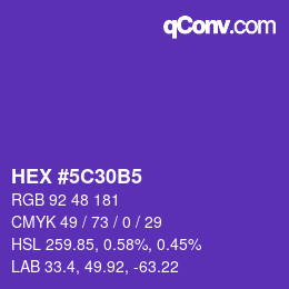 カラーコード: HEX #5C30B5 | qconv.com