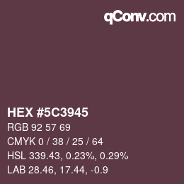 颜色代码: HEX #5C3945 | qconv.com