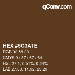 Color code: HEX #5C3A1E | qconv.com