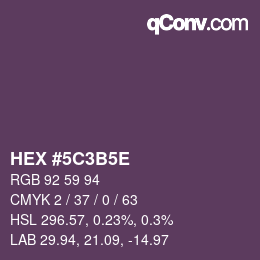 颜色代码: HEX #5C3B5E | qconv.com