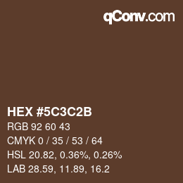 Farbcode: HEX #5C3C2B | qconv.com