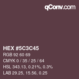 Color code: HEX #5C3C45 | qconv.com