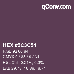 Color code: HEX #5C3C54 | qconv.com