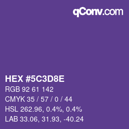 颜色代码: HEX #5C3D8E | qconv.com