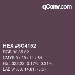 Farbcode: HEX #5C4152 | qconv.com