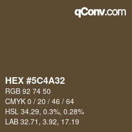 Color code: HEX #5C4A32 | qconv.com