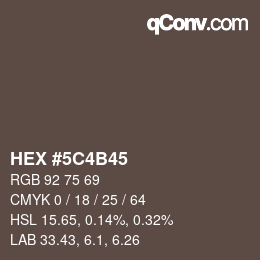 Farbcode: HEX #5C4B45 | qconv.com