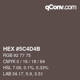 Color code: HEX #5C4D4B | qconv.com