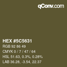 Color code: HEX #5C5631 | qconv.com