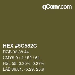 Color code: HEX #5C582C | qconv.com