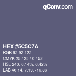Color code: HEX #5C5C7A | qconv.com