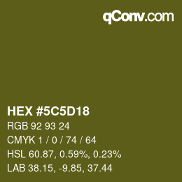 カラーコード: HEX #5C5D18 | qconv.com