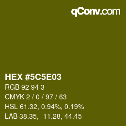 Color code: HEX #5C5E03 | qconv.com
